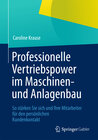 Buchcover Professionelle Vertriebspower im Maschinen- und Anlagenbau