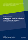 Buchcover Stakeholder Value in Regionalentwicklungsprozessen