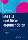 Buchcover Mit List und Tücke argumentieren