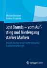 Buchcover Lost Brands - vom Aufstieg und Niedergang starker Marken