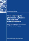 Buchcover Treue- und Sorgfaltspflichten im englischen und deutschen Gesellschaftsrecht