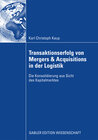 Buchcover Transaktionserfolg von Mergers & Acquisitions in der Logistik