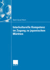 Buchcover Interkulturelle Kompetenz im Zugang zu japanischen Märkten