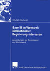 Buchcover Basel II im Wettstreit internationaler Regulierungsinteressen