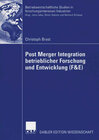 Buchcover Post Merger Integration betrieblicher Forschung und Entwicklung (F&E)