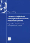 Buchcover Zur taktisch-operativen Planung stoffstrombasierter Produktionssysteme