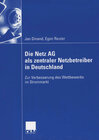Buchcover Die Netz AG als zentraler Netzbetreiber in Deutschland