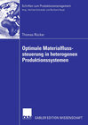 Buchcover Optimale Materialflusssteuerung in heterogenen Produktionssystemen
