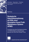 Buchcover Strategische Unternehmensplanung mit Hilfe eines Assumption-based-Truth-Maintenance-Systems (ATMS)