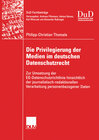 Buchcover Die Privilegierung der Medien im deutschen Datenschutzrecht