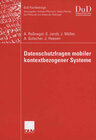 Buchcover Datenschutzfragen mobiler kontextbezogener Systeme