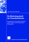 Buchcover Die Marketingzukunft der Finanzdienstleister