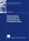 Buchcover Wertorientiertes Management der pharmazeutischen Produktentwicklung