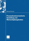 Buchcover Prozesskostenorientierte Gestaltung von Wertschöpfungsketten