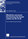 Buchcover Öffentliche und private Durchsetzung des Kartellverbots von Art. 81 EG