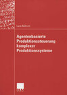 Buchcover Agentenbasierte Produktionssteuerung komplexer Produktionssysteme