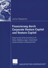 Buchcover Finanzierung durch Corporate Venture Capital und Venture Capital
