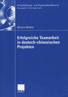 Buchcover Erfolgreiche Teamarbeit in deutsch-chinesischen Projekten