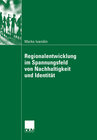 Buchcover Regionalentwicklung im Spannungsfeld von Nachhaltigkeit und Identität