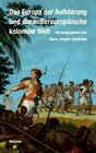 Buchcover Das Europa der Aufklärung und die außereuropäische koloniale Welt