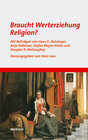 Buchcover Braucht Werterziehung Religion?