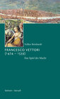 Buchcover Francesco Vettori (1474-1539)