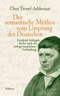 Buchcover Der romantische Mythos vom Ursprung der Deutschen