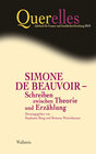 Buchcover Simone de Beauvoir - Schreiben zwischen Theorie und Erzählung