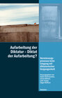 Buchcover Aufarbeitung der Diktatur - Diktat der Aufarbeitung?