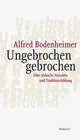 Buchcover Ungebrochen gebrochen