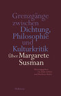 Buchcover Grenzgänge zwischen Dichtung, Philosophie und Kulturkritik