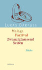 Buchcover Malaga – Parzival – Zwanzigtausend Seiten