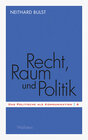 Buchcover Recht, Raum und Politik