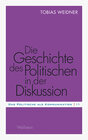 Buchcover Die Geschichte des Politischen in der Diskussion