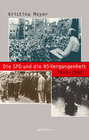 Buchcover Die SPD und die NS-Vergangenheit 1945-1990