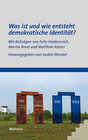 Buchcover Was ist und wie entsteht demokratische Identität?