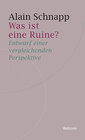 Buchcover Was ist eine Ruine?