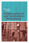 Buchcover Erfahrungsbruch und Generationsbehauptung