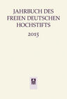 Buchcover Jahrbuch des Freien Deutschen Hochstifts 2015