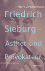 Buchcover Friedrich Sieburg – Ästhet und Provokateur