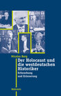 Buchcover Der Holocaust und die westdeutschen Historiker
