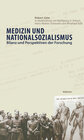 Buchcover Medizin und Nationalsozialismus