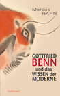 Buchcover Gottfried Benn und das Wissen der Moderne