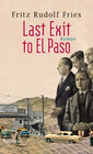 Buchcover Last Exit to El Paso