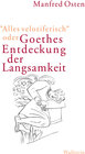 Buchcover »Alles veloziferisch« oder Goethes Entdeckung der Langsamkeit