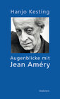 Buchcover Augenblicke mit Jean Améry