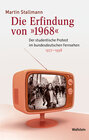 Buchcover Die Erfindung von »1968«