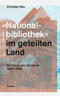 Buchcover »Nationalbibliothek« im geteilten Land