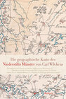 Buchcover Die geographische Karte des Niederstifts Münster von Carl Wilckens