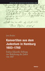 Buchcover Konvertiten aus dem Judentum in Hamburg 1603-1760